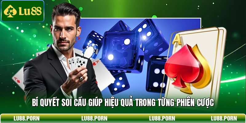 Sicbo LU88 - Bí Quyết Chơi Dễ Thắng, Tỷ Lệ Cao 2026 4 Bí quyết soi cầu giúp hiệu quả trong từng phiên cược